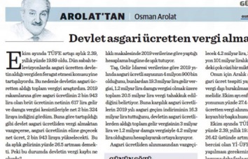 Kurucu Ortağımız Bülent Taş’ın Asgari Ücrette Vergi İstisnası Önerisi, DÜNYA Gazetesinde Osman Arolat’ın Başmakalesinde 